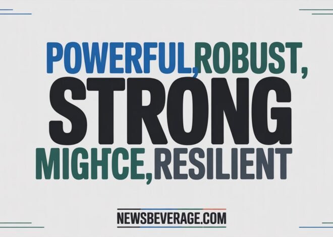 Unlock Powerful Strong Synonyms: Transform Your Writing Today 2026