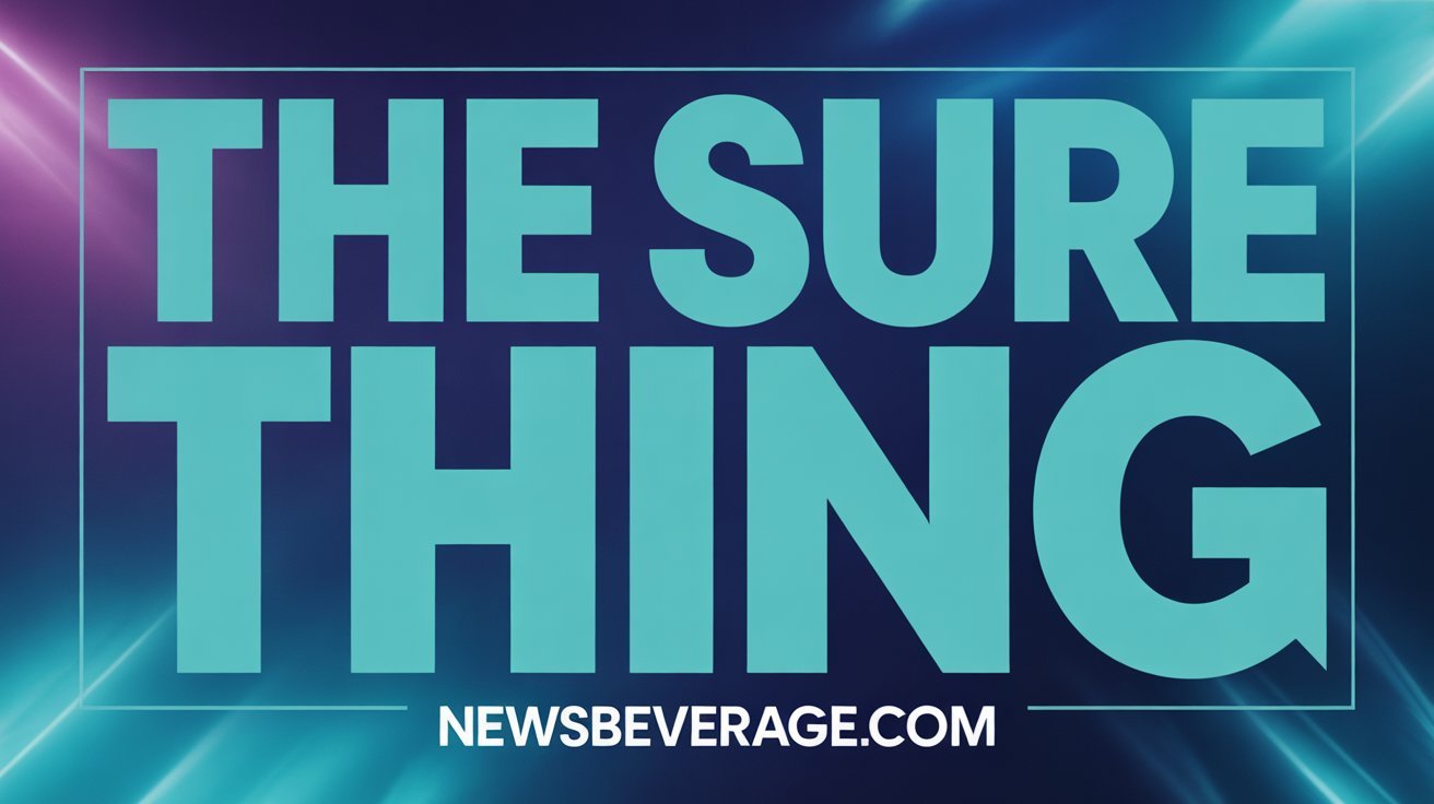 The Sure Thing: Brilliant Strategies That Actually Work 2026