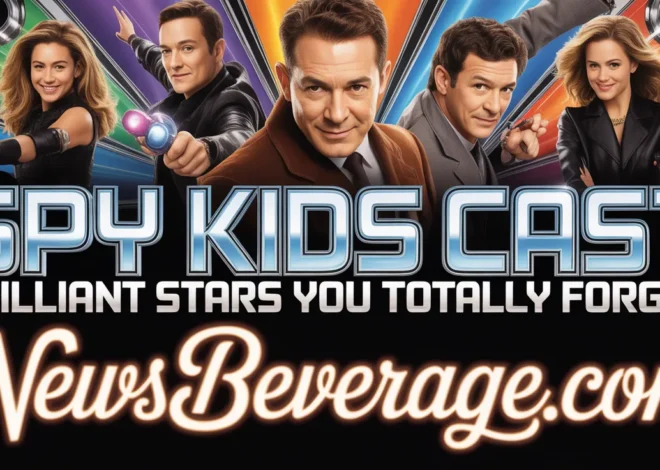 Spy Kids Cast: Brilliant Stars You Totally Forgot 2026