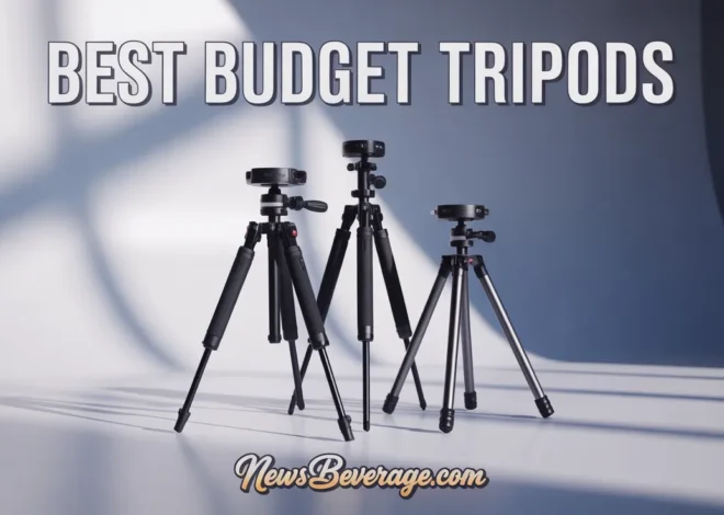 Best Budget Tripods: Get Premium Results on a Tight Budget In 2026